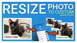 How to resize an image to custom resolution on Android Phone?
