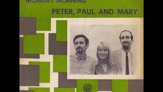 Peter, Paul and Mary – For Lovin&#39; Me 1965