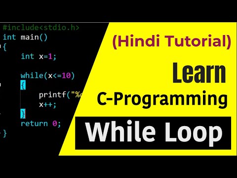 While Loop In C Programming Hindi Tutorial