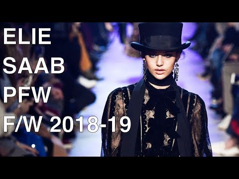 ELIE SAAB | FALL WINTER 2018-19 | FULL FASHION SHOW