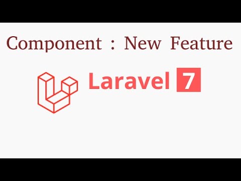 Laravel 7 tutorial component | new feature