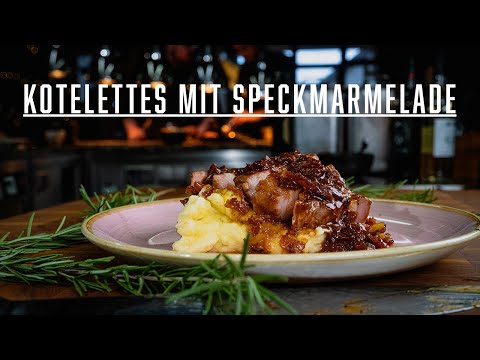 Kotelett mit Speckmarmelade – Kochen im Tal