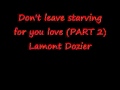 Don't leave starving for your love (PART 2 ...