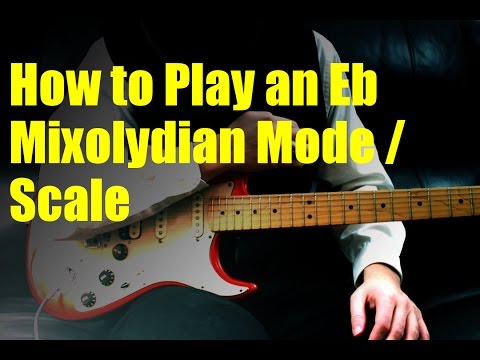 How to Play an Eb Mixolydian Mode / Scale