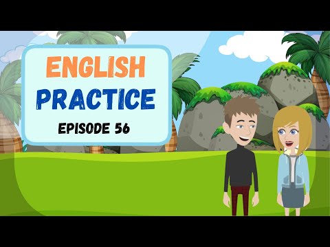 Practice English Everyday - Improve English Speaking & Listening Skill (Episode 56)
