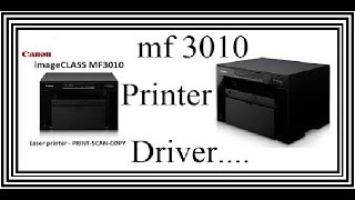 How to install Canon MF3010 All in one printer Driver