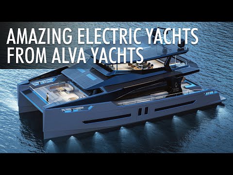 Top 5 Amazing Electric Yachts From ALVA Yachts | Is It Worth It? | Price & Features