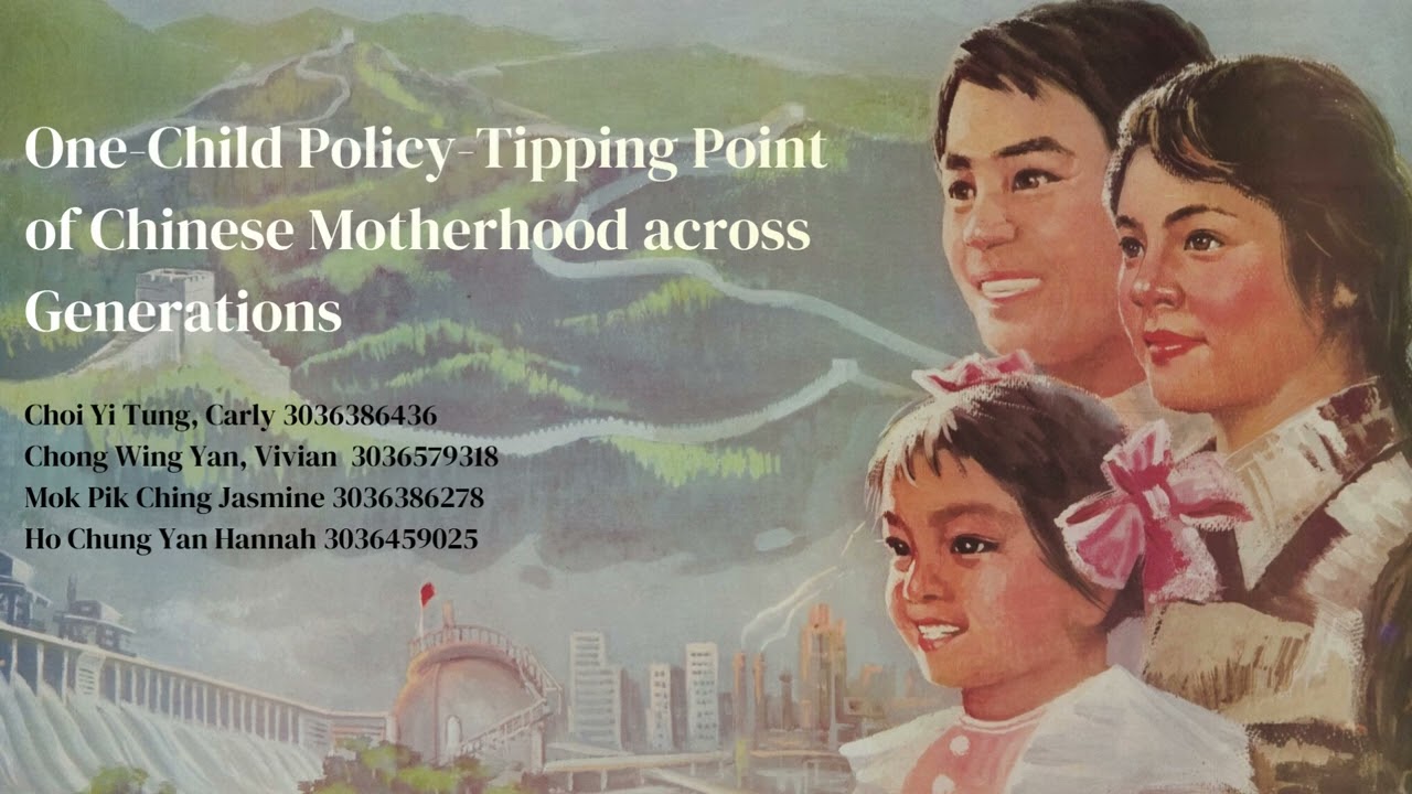 One-Child Policy - Tipping Point of Chinese Motherhood across Generations