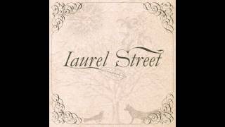 Laurel Street - Laurel Street (2015) - Full Album