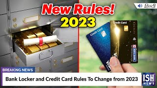 Bank Locker and Credit Card Rules To Change from 2023