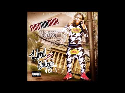 PurpDundada- Down Bitch Feat. Lil Savage Grind (H2CV1)