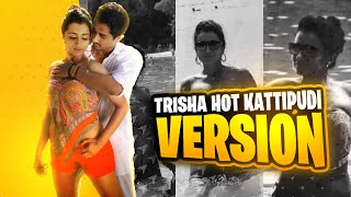 Trisha hot edit  trisha hot compilation  trisha ka