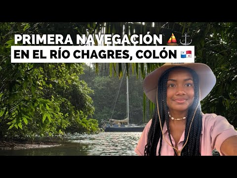 ⛵ NAVEGANDO en VELERO por el RÍO CHAGRES 🇵🇦|| ¿Es Peligroso? 😱🌊