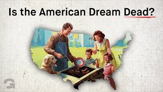 How the "American Dream" Broke America