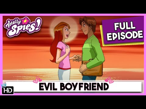 Totally Spies! Season 1 - Episode 18 : Evil Boyfriend (HD Full Episode)