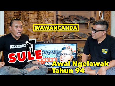 SULE - AWAL NGELAWAK TAHUN 1994