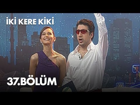 İki Kere Kiki - 37. Bölüm