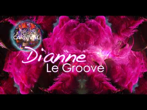 Le Groove  - Dianne