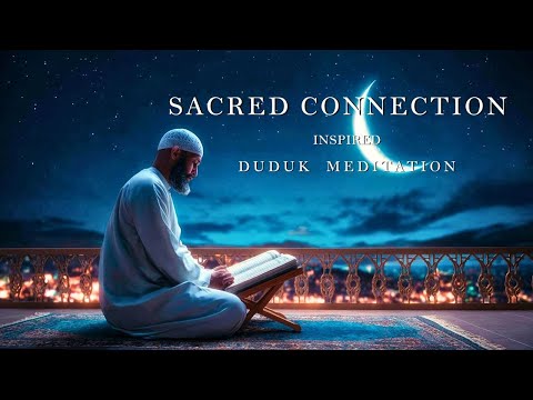 3 Hour Duduk Meditation - A Beautiful Rumi Spiritual Music on Love, Life & God - Clearing the Void