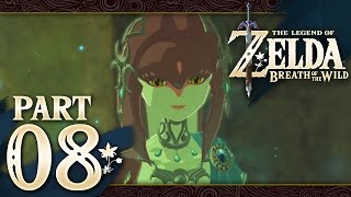 The Legend of Zelda: Breath of the Wild - Part 8 -