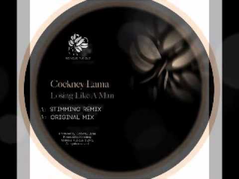 Cockney Lama - Losing Like A Man ( Stimming Remix )