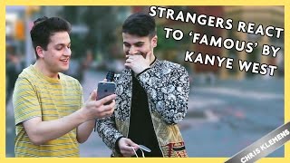STRANGERS REACT TO KANYE WEST &#39;FAMOUS&#39; MUSIC VIDEO | Chris Klemens