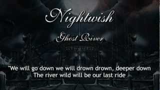 Nightwish - Ghost River (With Lyrics)