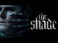 THE SHADE Full Horror Movie Chris Galust Laura Benanti Dylan McTee Level 33