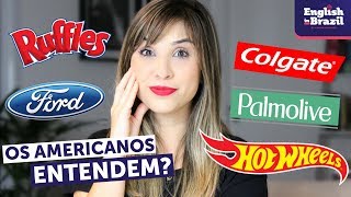 9 marcas americanas que pronunciamos &quot;ERRADO&quot; em inglês: será que os gringos entendem?