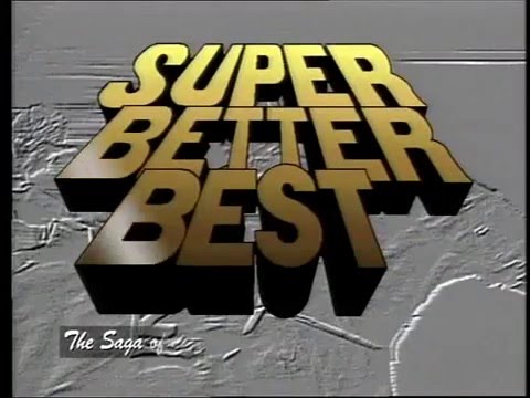 Super Better Best
