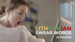 Foulest Video Yet: Lithuanian Swear Words & Phrases