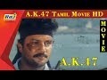 A K 47 Tamil Full Movie HD Saikumar Raj TV