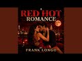 A Red Hot Romance