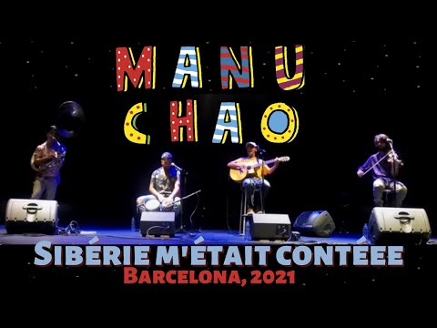 Manu Chao - Sibérie M'était Contéee - Barcelona (31-05-2021)