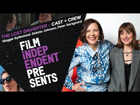 Thumbnail of the video: Maggie Gyllenhaal on adapting Elena Ferrante | THE LOST DAUGHTER - Q&A | Film Independent Presents