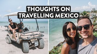 Mexico Q&A: Our Final Thoughts On Travel In Mexico | Safety, Transport, Food & More