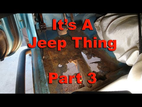 Jeep Repairs: Part 3 - Floor Pan Replacement