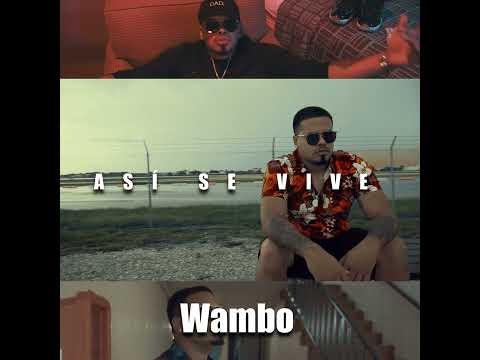 Wambo Mafiaboy - Asi Se Vive