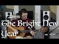 The Bright New Year Bert Jansch Cover