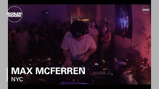 Max McFerren Boiler Room New York DJ Set
