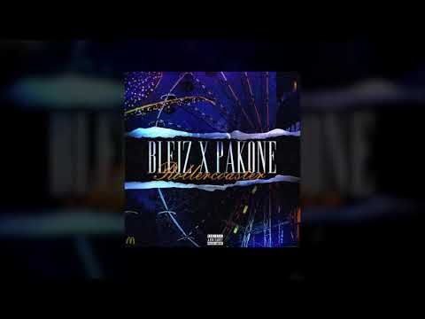 Blejz Feat PakOne "Rollercoster"