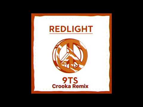 Redlight - 9TS (Crooka Remix)