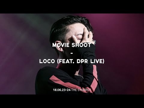 180623-24 THE SYNERGY :: LOCO(로꼬) - MOVIE SHOOT (Feat. DPR LIVE)｜다빈위주 CUT