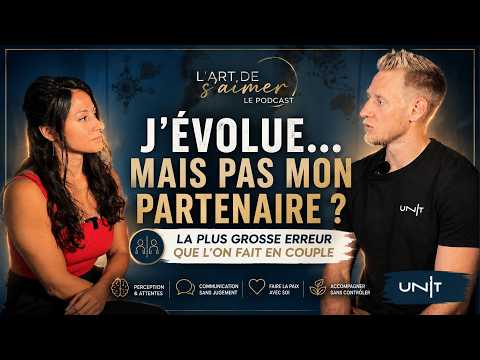 J'évolue… mais pas mon partenaire ?