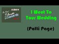 11 I Went To Your Wedding Patti Page Videoke