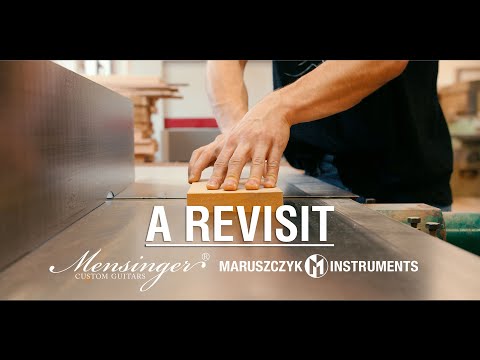 Mensinger Custom Guitars & Maruszczyk Instruments - A Revisit