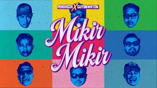 Lirik Lagu Mikir Mikir - Pendhoza ft Guyon Waton: Aku Milih Kowe Nanging Kowe Malah Isih Mikir-mikir