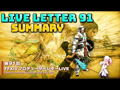 FFXIV: Live Letter 91 Summary!