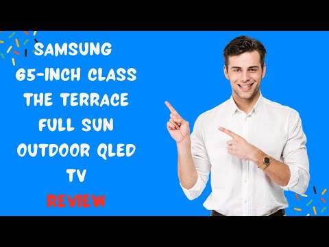Samsung 65-Inch Class The Terrace Full Sun Outdoor QLED TV Review-Perfect for Outdoor Entertainment?