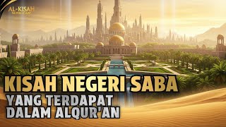 Download lagu KISAH NEGERI SABA DALAM AL-QUR'AN | AL-KISAH mp3 Download lagu KISAH NEGERI SABA DALAM AL-QUR'AN | AL-KISAH mp3